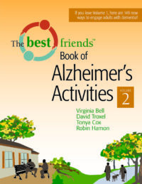 The Best Friends Book of Alzheimer's Activities, Volume 2