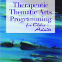 Therapeutic Thematic Arts Programming