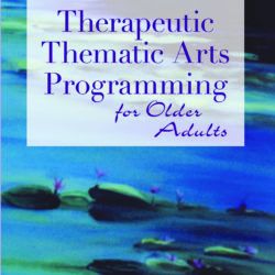 Therapeutic Thematic Arts Programming