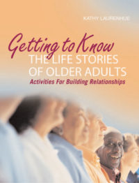 Getting to Know the Life Stories of Older Adults