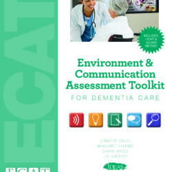 Environment and Communication Assessment Toolkit (ECAT) for Dementia Care