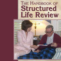 The Handbook of Structured Life Review