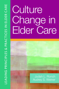 Culture Change in Elder Care