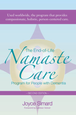 The End-of-Life Namaste Care Program for People with Dementia, Second Edition
