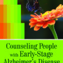 Counseling People with Early-Stage Alzheimer's Disease