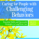 Caring for People with Challenging Behaviors