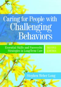 Caring for People with Challenging Behaviors