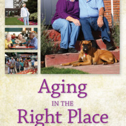 Aging in the Right Place