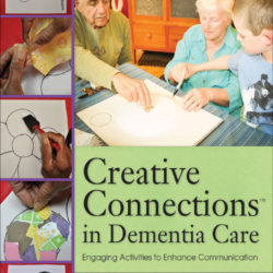 Creative Connections in Dementia Care