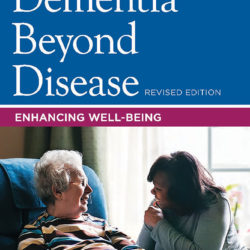 Dementia Beyond Disease