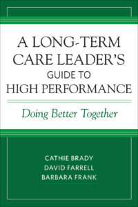 A Long-Term Care Leader's Guide to High Performance