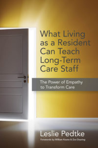 What Living as a Resident Can Teach Long-Term Care Staff