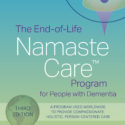 End-of-Life Namaste Care Program for People with Dementia Third Edition