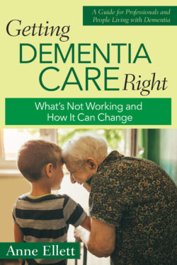 Getting Dementia Care Right